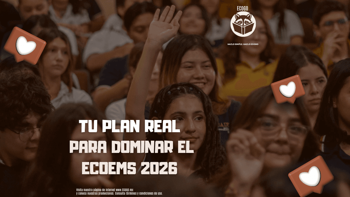 Tu plan real para dominar el ECOEMS 2026 (no solo estudiar, ganar el examen)