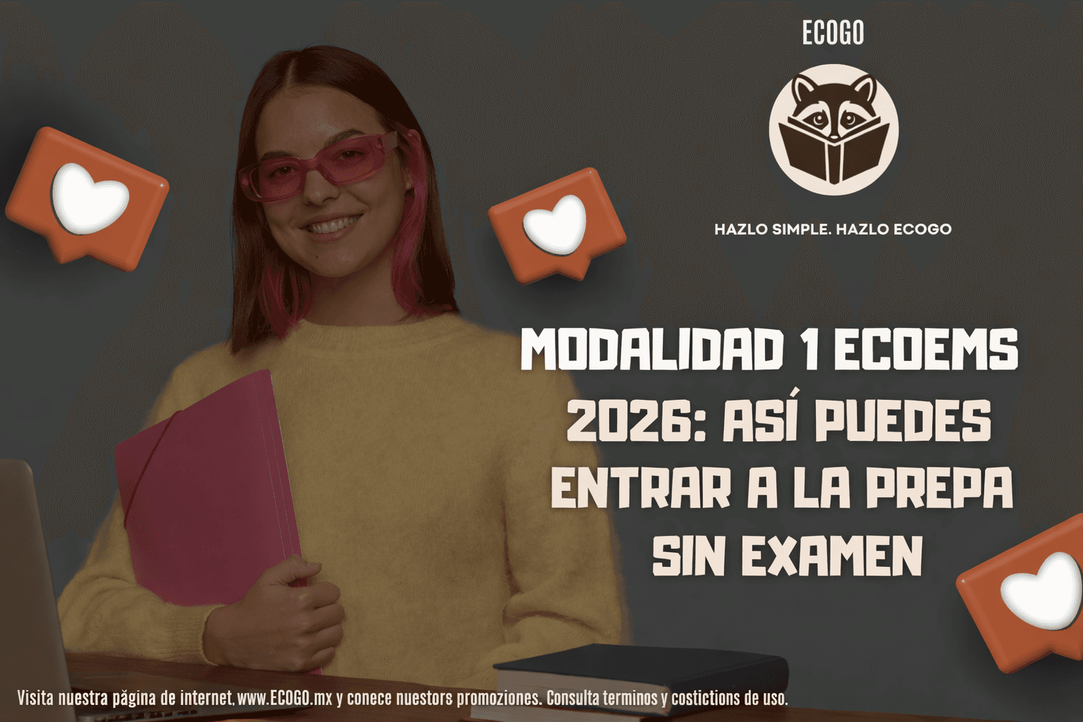 Modalidad 1 ECOEMS 2026: cómo entrar a la prepa sin examen y asegurar tu lugar