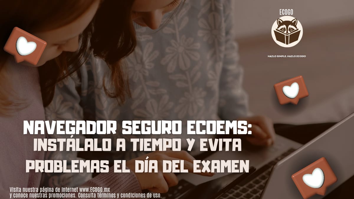 Requisitos técnicos para el examen ECOEMS 2026: prepara tu computadora antes del gran día